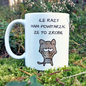 Kubek dla leniwego domownika lub współpracownika, prezent dla syna. Prezent na święta, dla złotej rączki