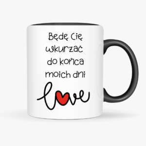 kubek walentynkowy z humorem, prezent na walentynki dla par, kubek z napisem będę cię wkurzać