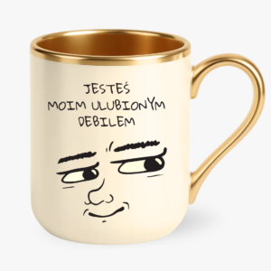 bezczelny kubek z napisem, zabawny kubek z tekstem, prezent dla przyjaciela z humorem