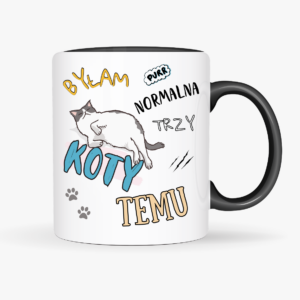 prezent dla kociary, kubek dla kociary z napisem, śmieszny kubek z kotami